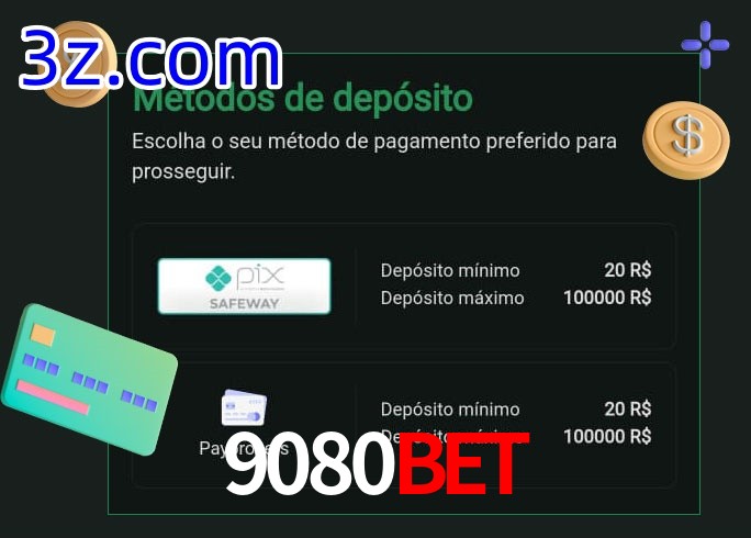 O cassino 9080Bet oferece uma grande variedade de métodos de pagamento